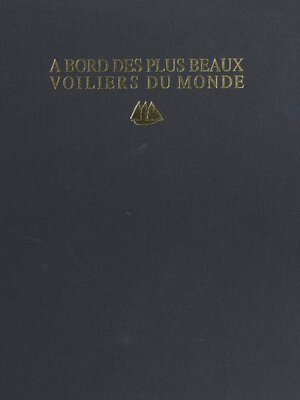 cover image of À bord des plus beaux voiliers du monde